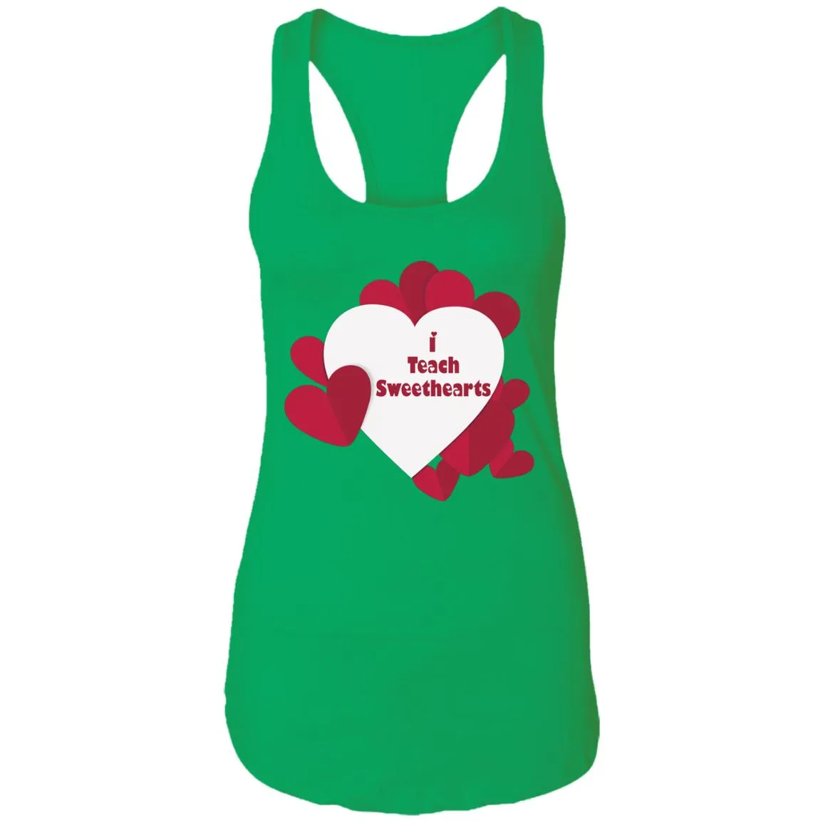 I Teach Sweethearts  Teacher Valentine  Ladies Ideal Racerback Tank